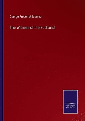 bokomslag Witness of the Eucharist