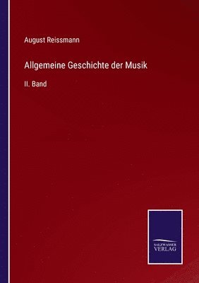bokomslag Allgemeine Geschichte der Musik