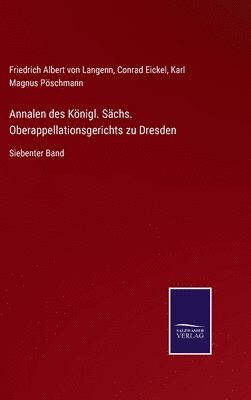 bokomslag Annalen des Knigl. Schs. Oberappellationsgerichts zu Dresden