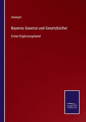 bokomslag Bayerns Gesetze und Gesetzbcher