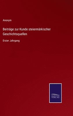 bokomslag Beitrge zur Kunde steiermrkischer Geschichtsquellen