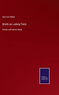 bokomslag Briefe an Ludwig Tieck