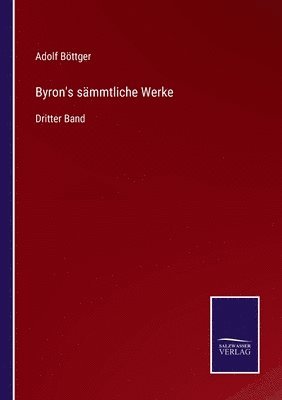 Byron's smmtliche Werke 1