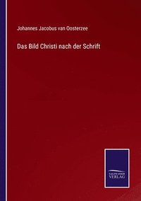 bokomslag Das Bild Christi nach der Schrift