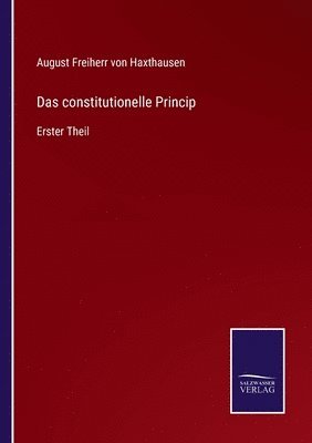 bokomslag Das constitutionelle Princip