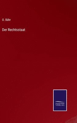 Der Rechtsstaat 1