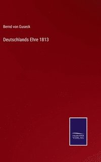 bokomslag Deutschlands Ehre 1813
