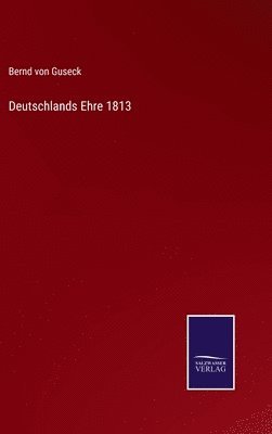 bokomslag Deutschlands Ehre 1813