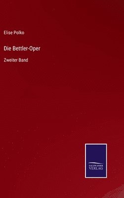 Die Bettler-Oper 1
