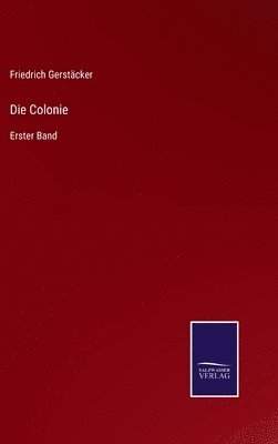 Die Colonie 1