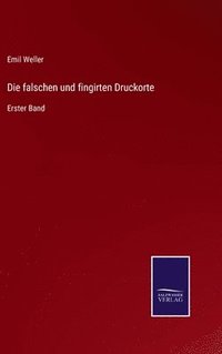 bokomslag falschen und fingirten Druckorte