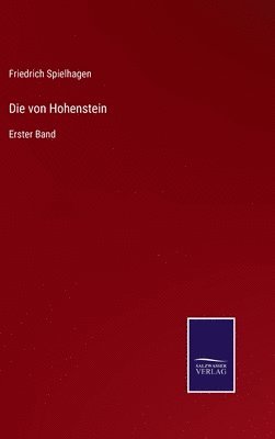 Friedrich Spielhagen - von Hohenstein, Inbunden