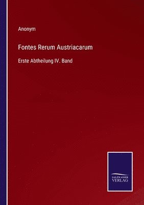 bokomslag Fontes Rerum Austriacarum