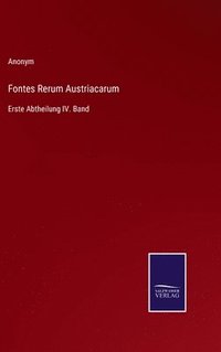 bokomslag Fontes Rerum Austriacarum