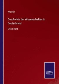 bokomslag Geschichte der Wissenschaften in Deutschland