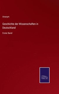 bokomslag Geschichte der Wissenschaften in Deutschland