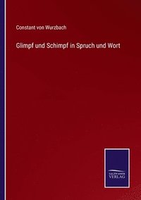 bokomslag Glimpf und Schimpf in Spruch und Wort