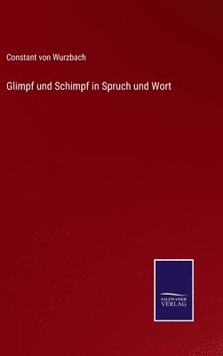 bokomslag Glimpf und Schimpf in Spruch und Wort