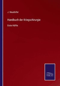 bokomslag Handbuch der Kriegschirurgie