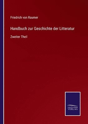 Handbuch zur Geschichte der Litteratur 1
