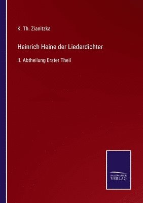 Heinrich Heine der Liederdichter 1