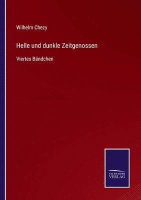 Helle und dunkle Zeitgenossen 1