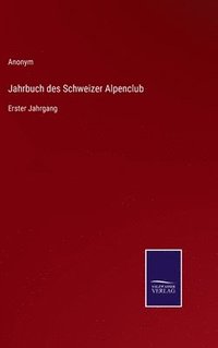 bokomslag Jahrbuch des Schweizer Alpenclub