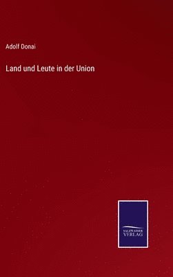 bokomslag Land und Leute in der Union