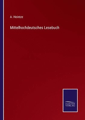 Mittelhochdeutsches Lesebuch 1