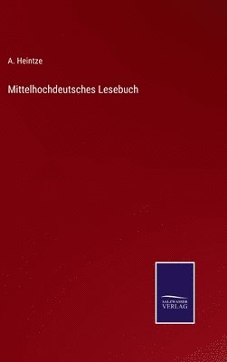 bokomslag Mittelhochdeutsches Lesebuch