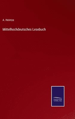 Mittelhochdeutsches Lesebuch 1
