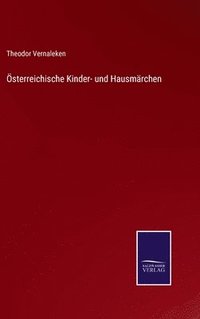 bokomslag Österreichische Kinder- und Hausmärchen
