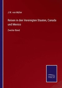 bokomslag Reisen in den Vereinigten Staaten, Canada und Mexico