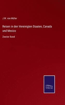 bokomslag Reisen in den Vereinigten Staaten, Canada und Mexico