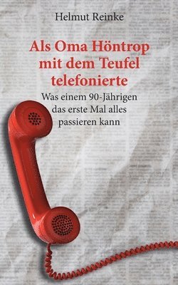 bokomslag Als Oma Hntrop mit dem Teufel telefonierte