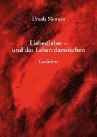 bokomslag Liebesfieber - und das Leben dazwischen