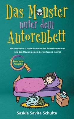 Monster unter dem Autorenbett