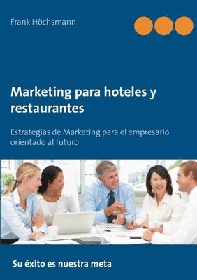 Frank Höchsmann - Marketing para hoteles y restaurantes, Häftad