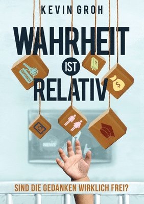 Wahrheit ist relativ 1