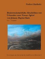 bokomslag Biedermeierzeitliche Urkundenabschriften zum Ennser Spital von Johann Baptist Kain
