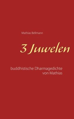 Mathias Bellmann - 3 Juwelen, Häftad