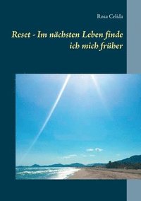 bokomslag Reset - Im nchsten Leben finde ich mich frher