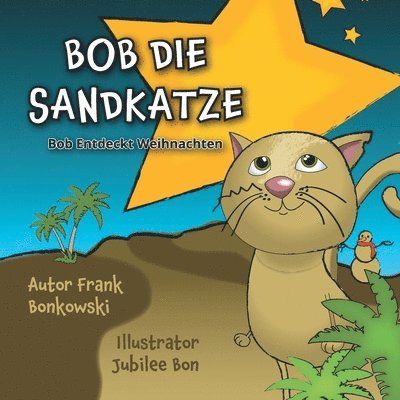 Bob die Sandkatze 1