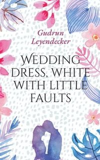 bokomslag Wedding dress, white with little faults