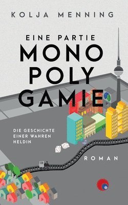 bokomslag Eine Partie Monopolygamie