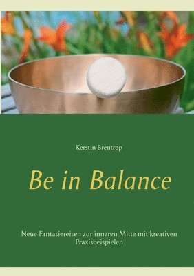 Be in Balance 1