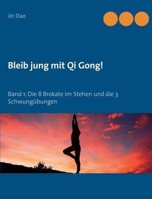 Bleib jung mit Qi Gong 1