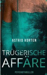bokomslag Trügerische Affäre