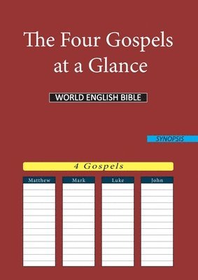 The Four Gospels at a Glance 1