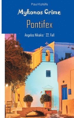 Pontifex - Mykonos Crime 22 1